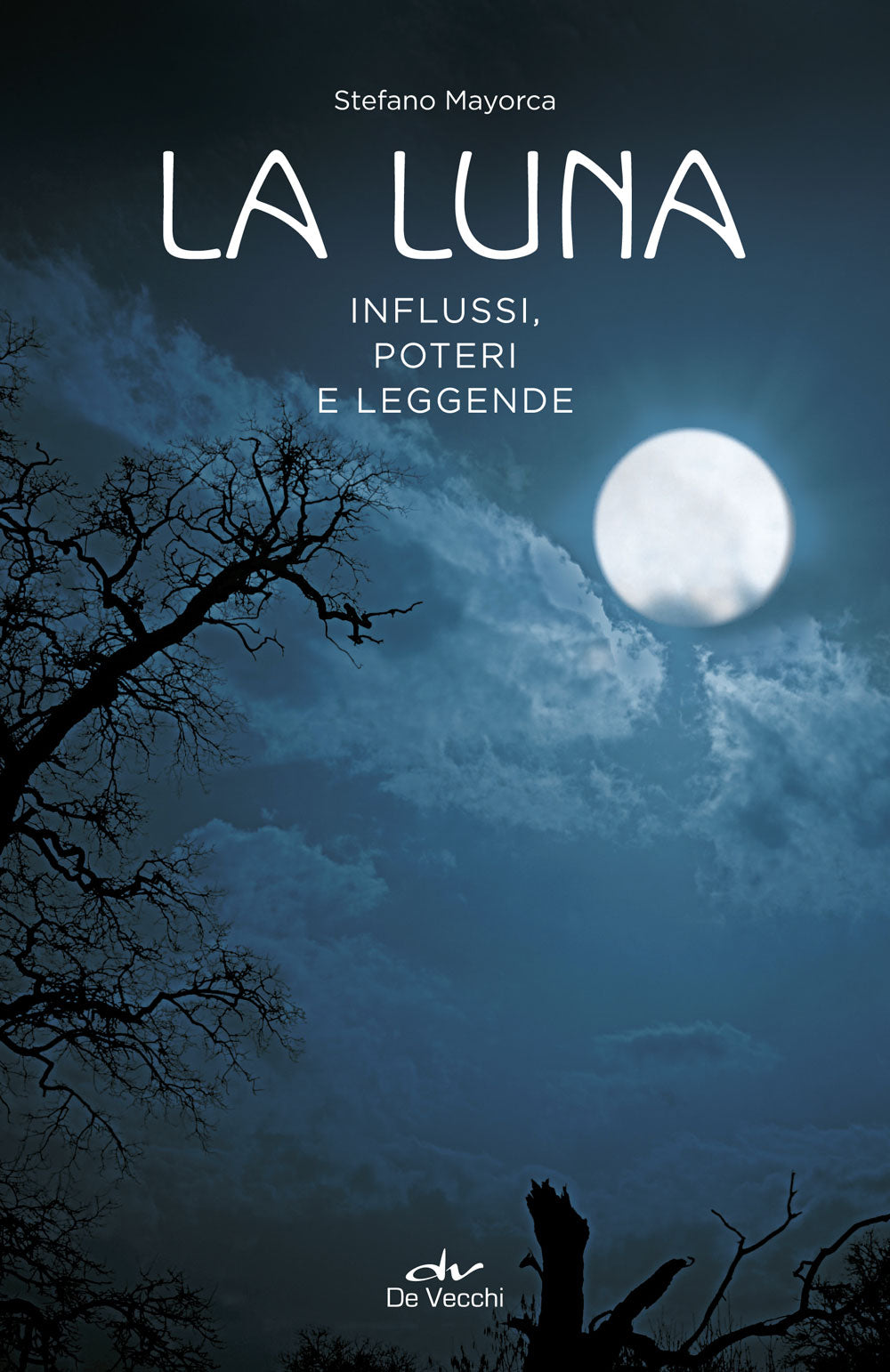 La Luna::Influssi, poteri e leggende