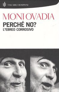 Perché no? L'ebreo corrosivo