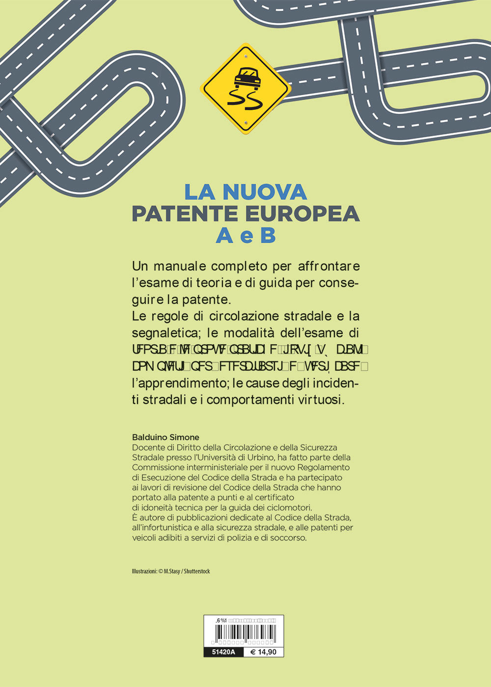 La nuova patente europea A e B::Corso completo con tutti i quiz