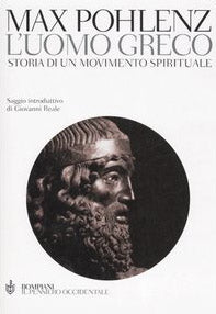 L' uomo greco. Storia di un movimento spirituale