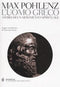 L' uomo greco. Storia di un movimento spirituale