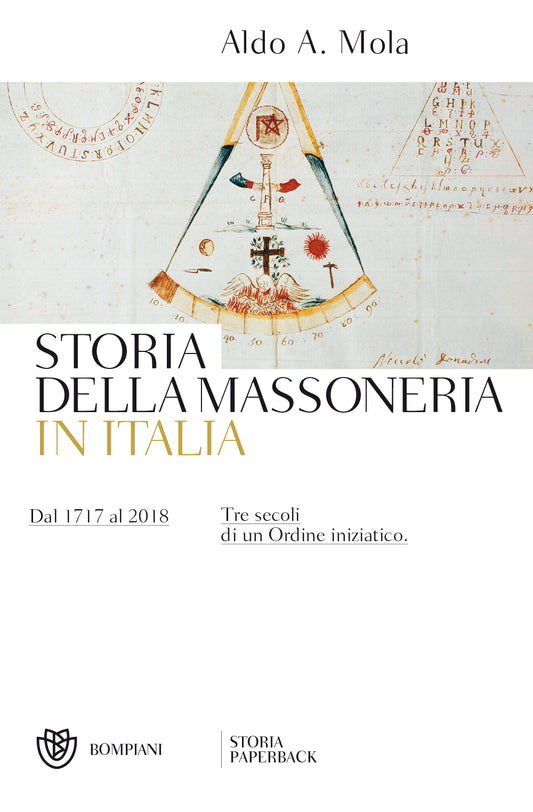 Storia della massoneria in Italia::Dal 1717 al 2018 - Tre secoli di un Ordine iniziatico