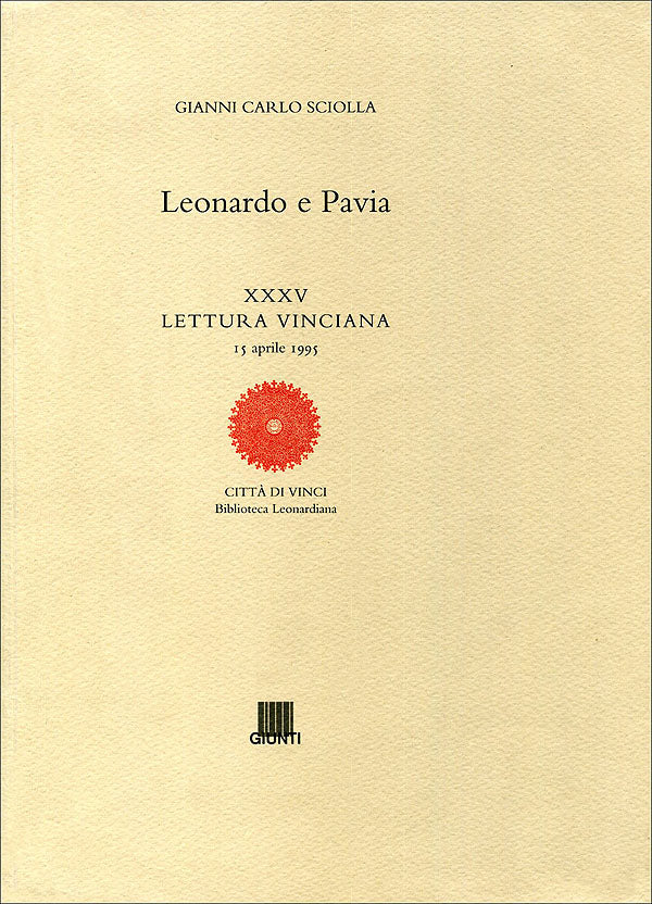 Leonardo e Pavia::Letture vinciane - XXXV