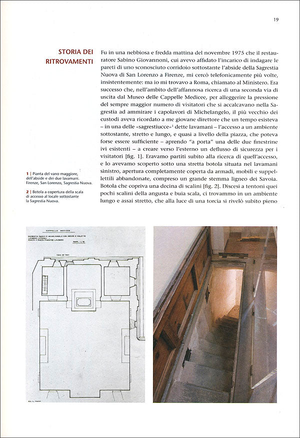 Michelangelo - La ''stanza segreta''::I disegni murali nella Sagrestia Nuova di San Lorenzo