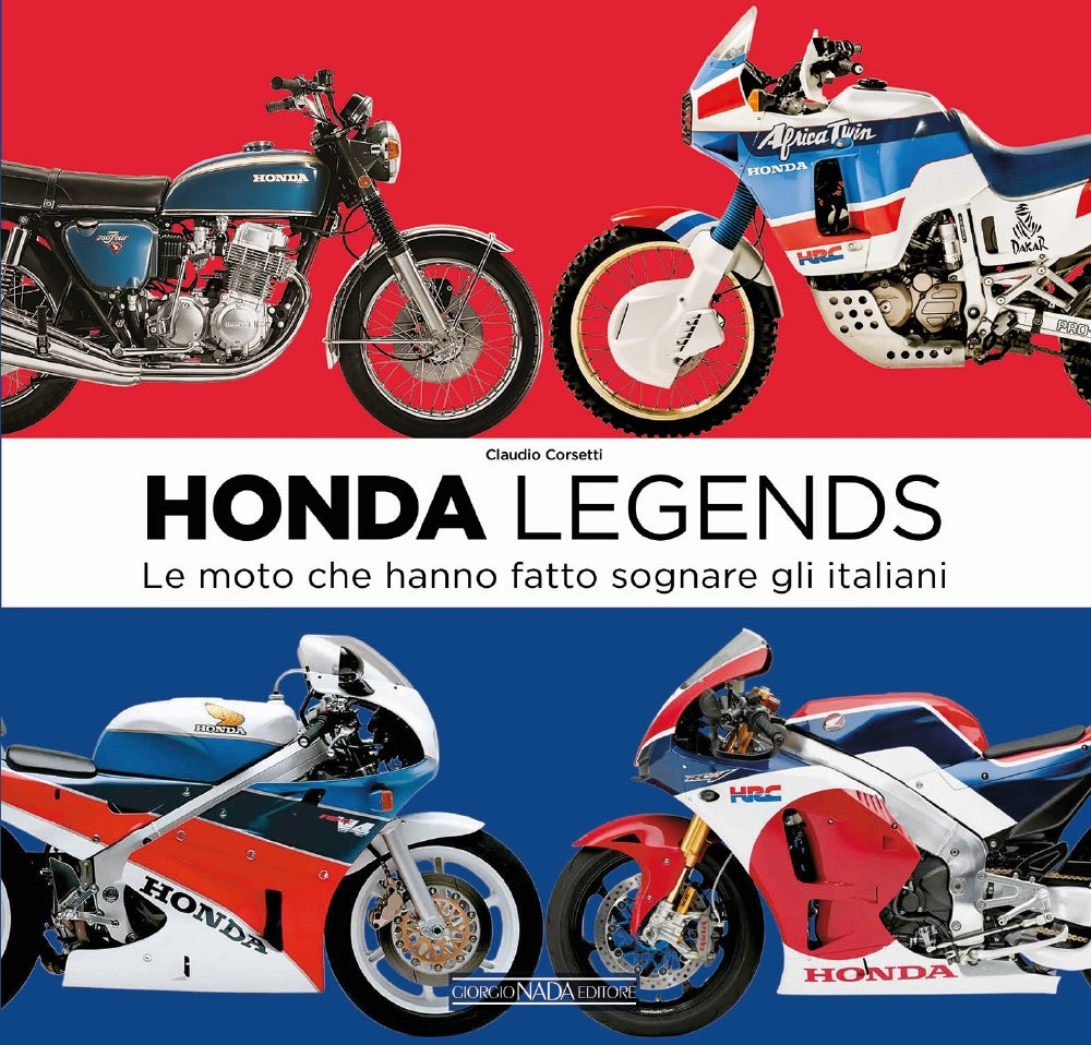 Honda Legends ::Le moto che hanno fatto sognare gli italiani