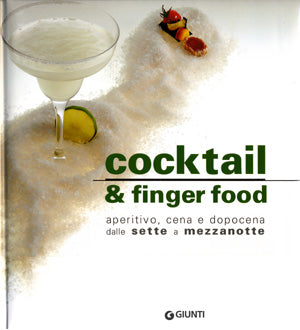 Cocktail e finger food::aperitivo, cena e dopocena dalle sette a mezzanotte