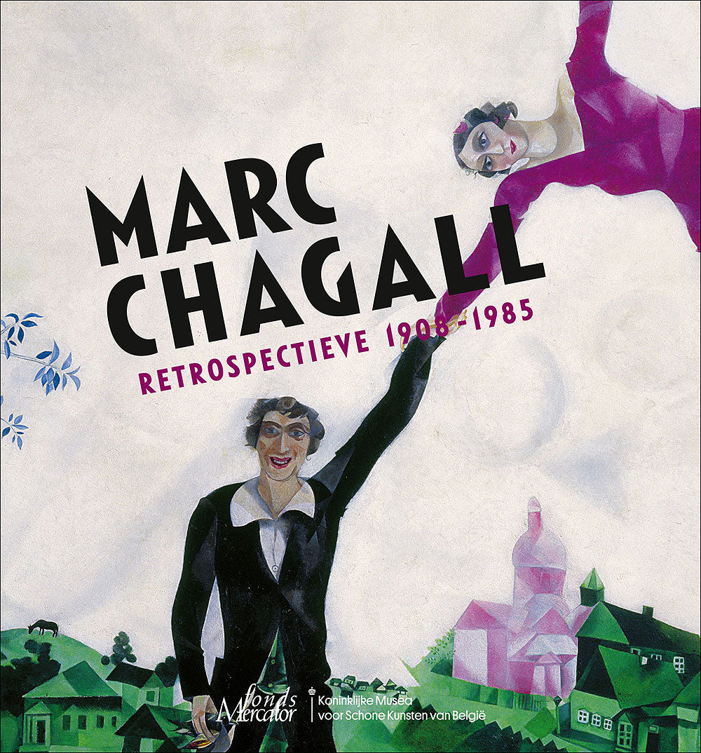 Marc Chagall::Retrospectieve 1908-1985