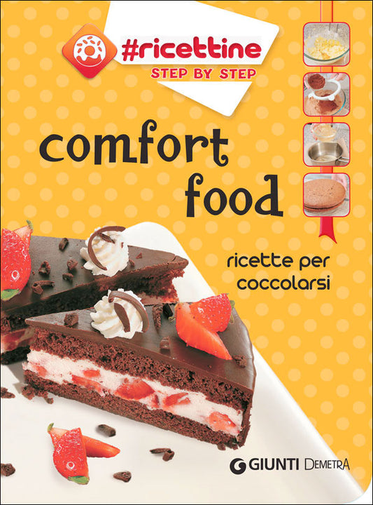 Comfort food::Ricette per coccolarsi