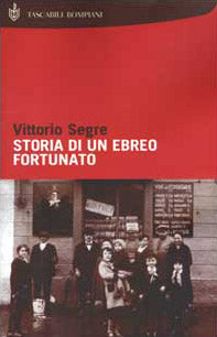 Storia di un ebreo fortunato