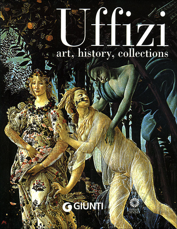 Uffizi. Art, history, collections