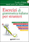 Esercizi di grammatica italiana per stranieri