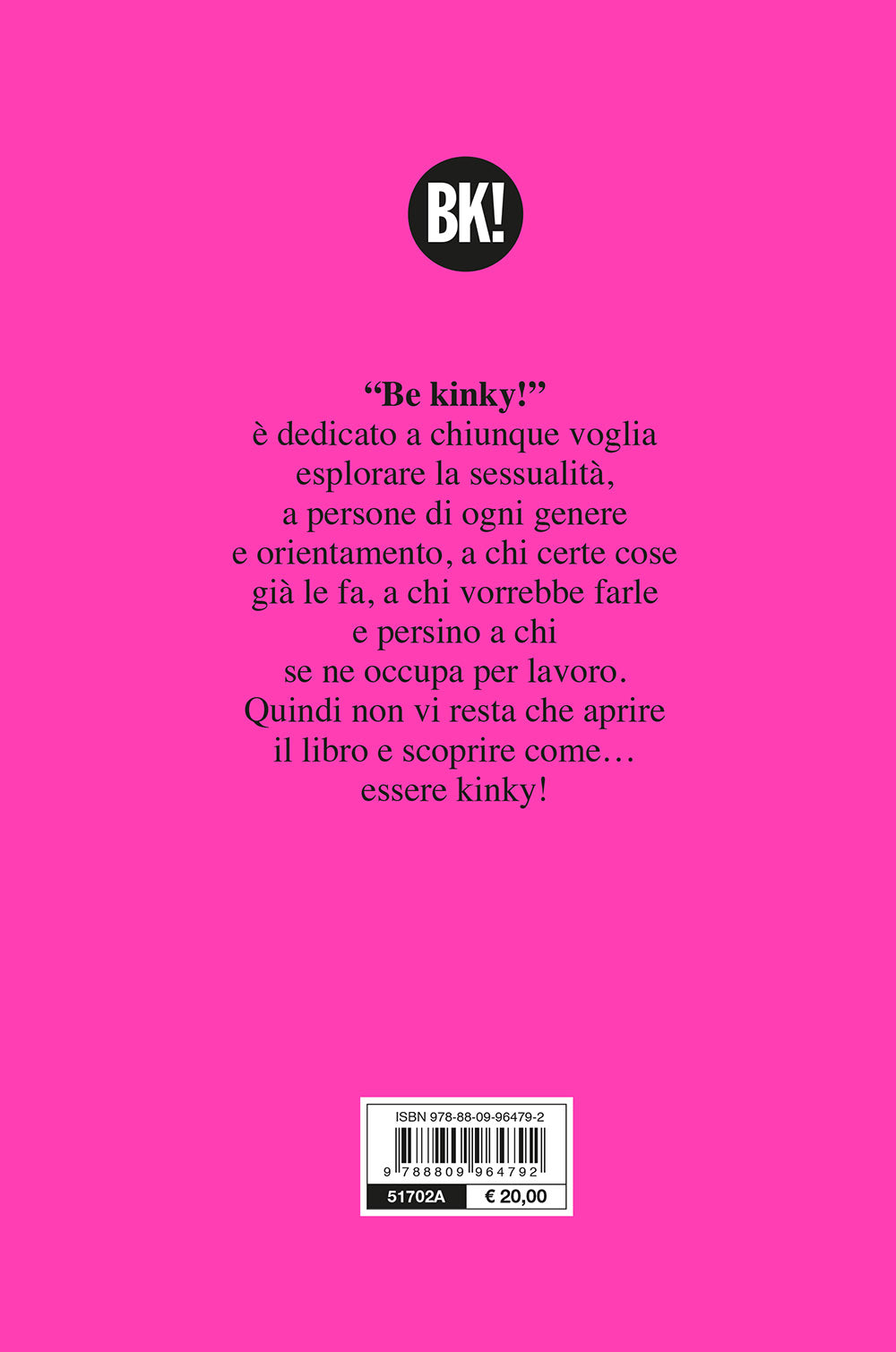 Be kinky!::12 (e più) esperienze per un anno di piacere