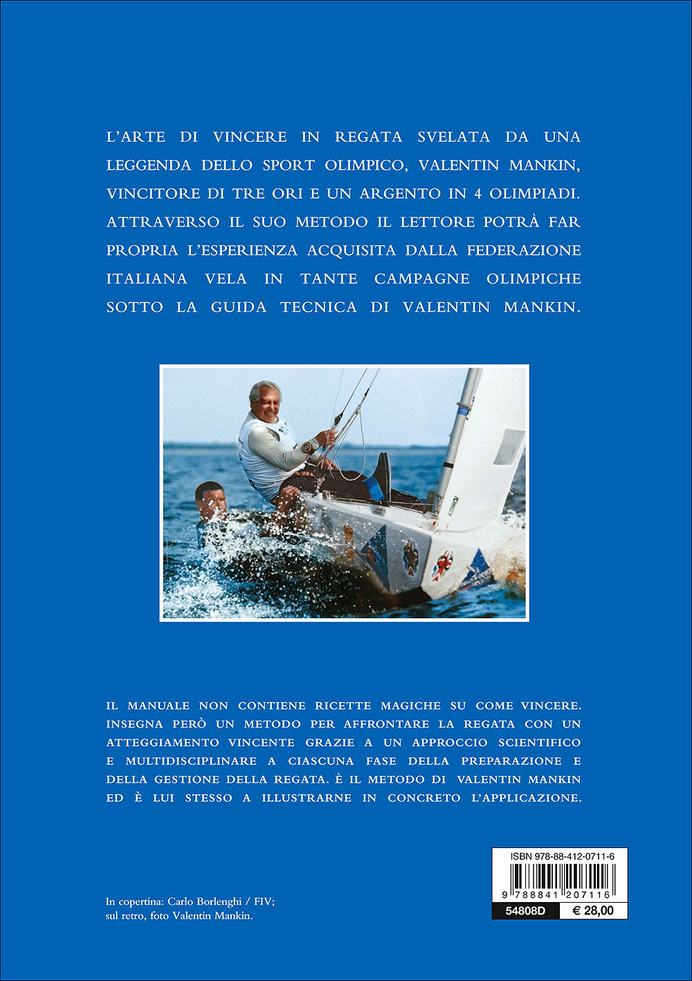Manuale della vela agonistica::Imbarcazione ed equipaggio, preparazione e messa a punto, strategia e tattica di regata