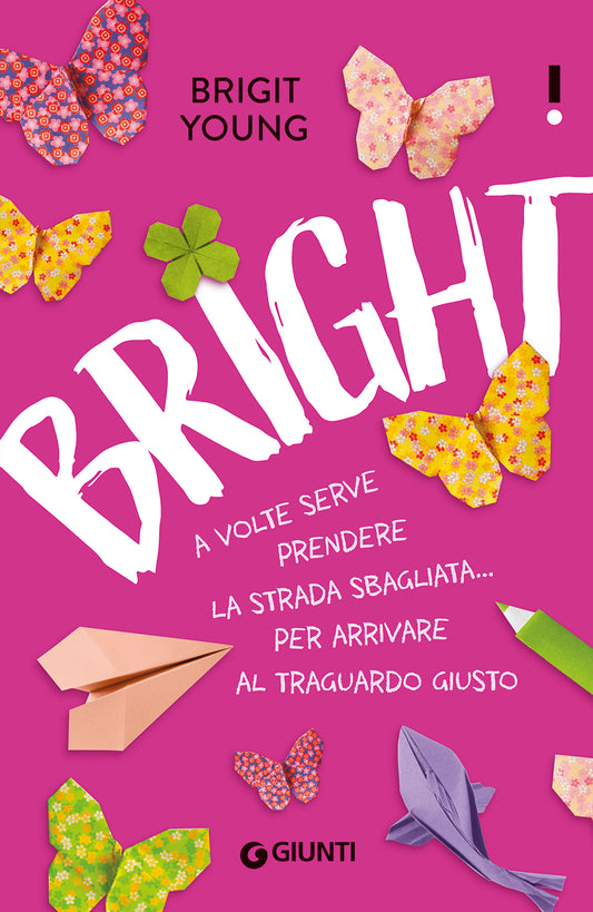 Bright::A volte serve prendere la strada sbagliata... per arrivare al traguardo giusto