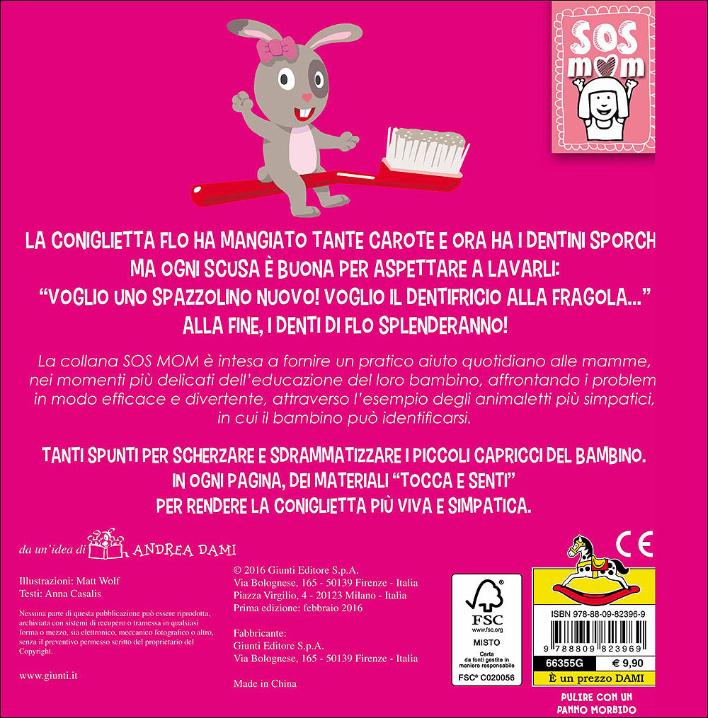 Flo lavati i denti!::Un libro tocca e senti