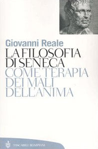 La filosofia di Seneca come terapia dei mali dell'anima