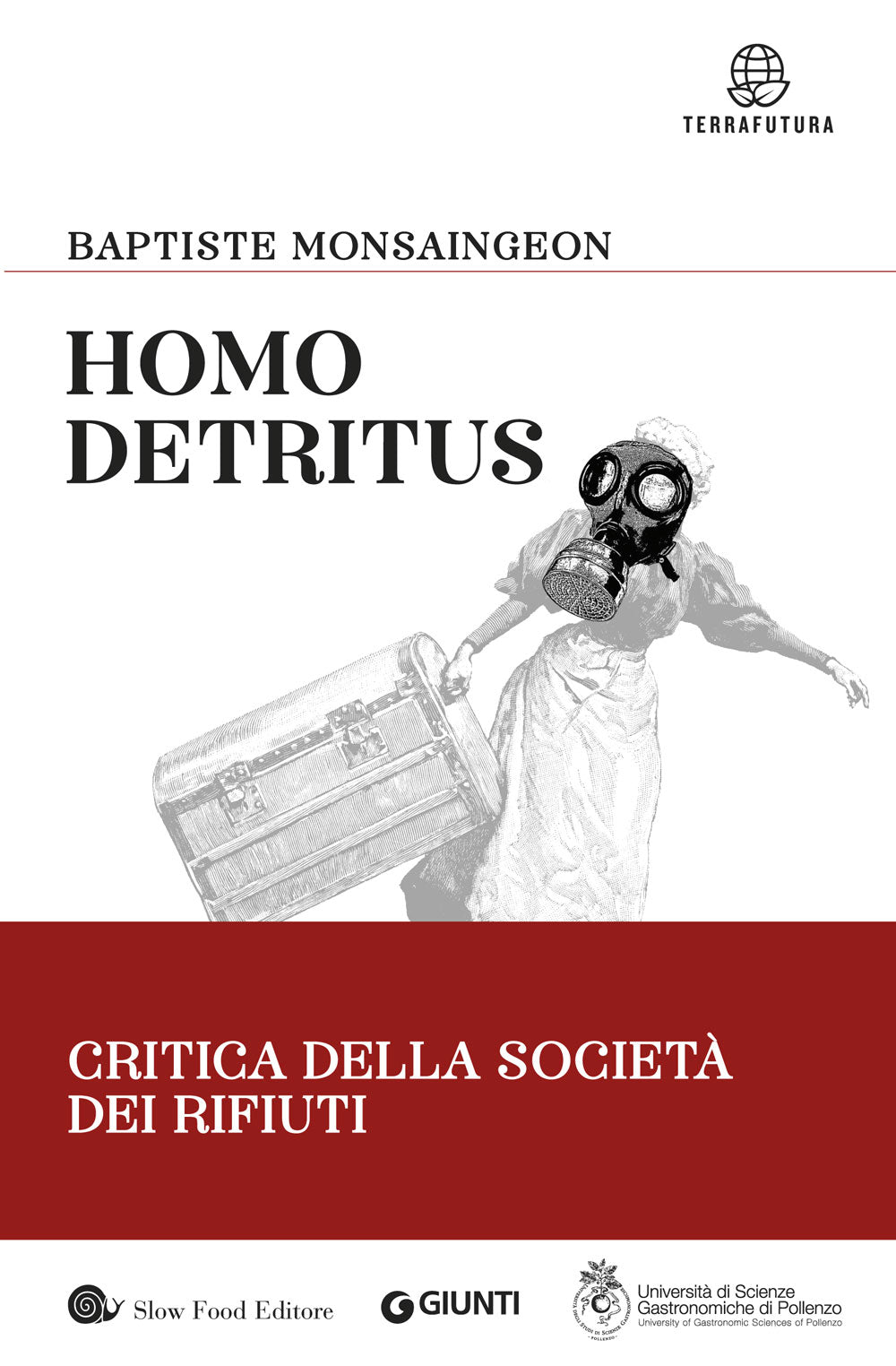 Homo Detritus ::Critica della società dei rifiuti