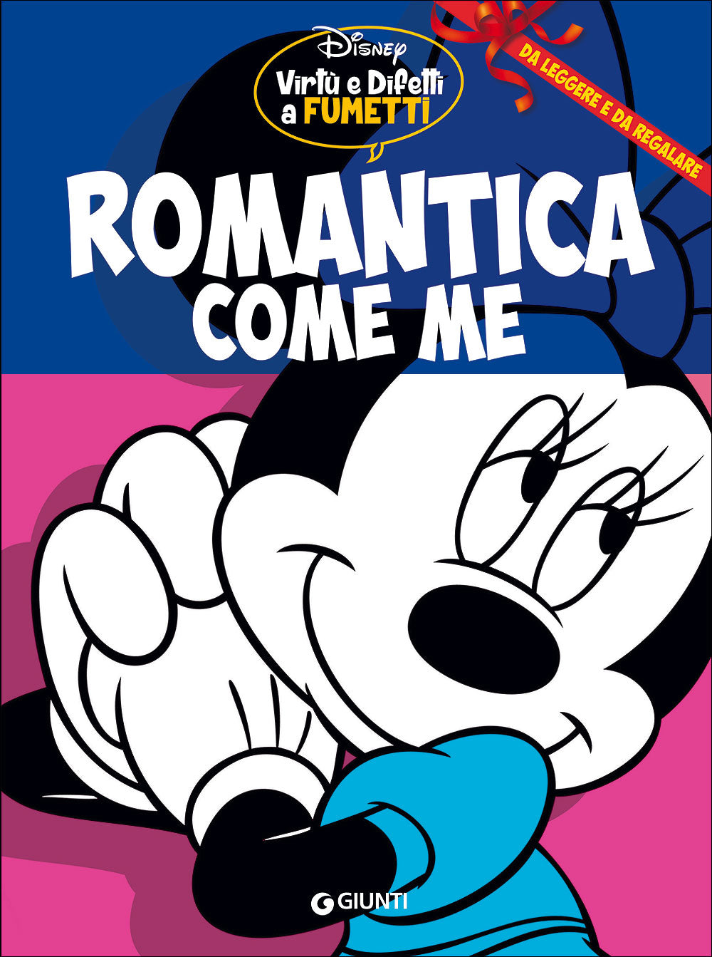 Virtù e Difetti a Fumetti - Romantica come me::Da leggere e da regalare