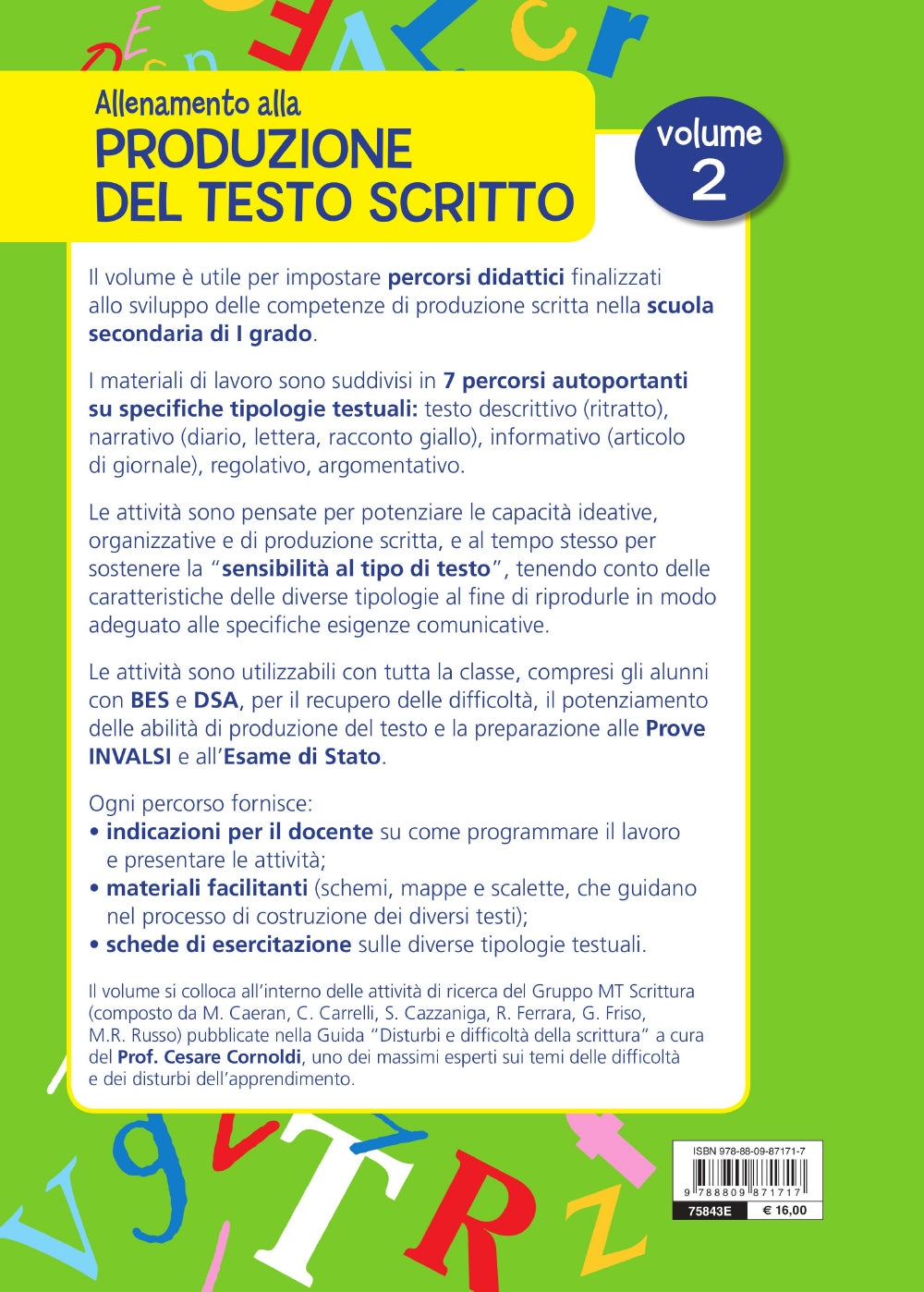 Allenamento alla produzione del testo scritto. Vol. 2::Percorsi sulle diverse tipologie testuali con schemi facilitanti e schede di esercitazione per la scuola secondaria di I grado