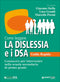 Come leggere la dislessia e i DSA::Guida Rapida - Conoscere per intervenire nella scuola secondaria di primo grado