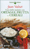 Cura delle malattie con ortaggi, frutta e cereali