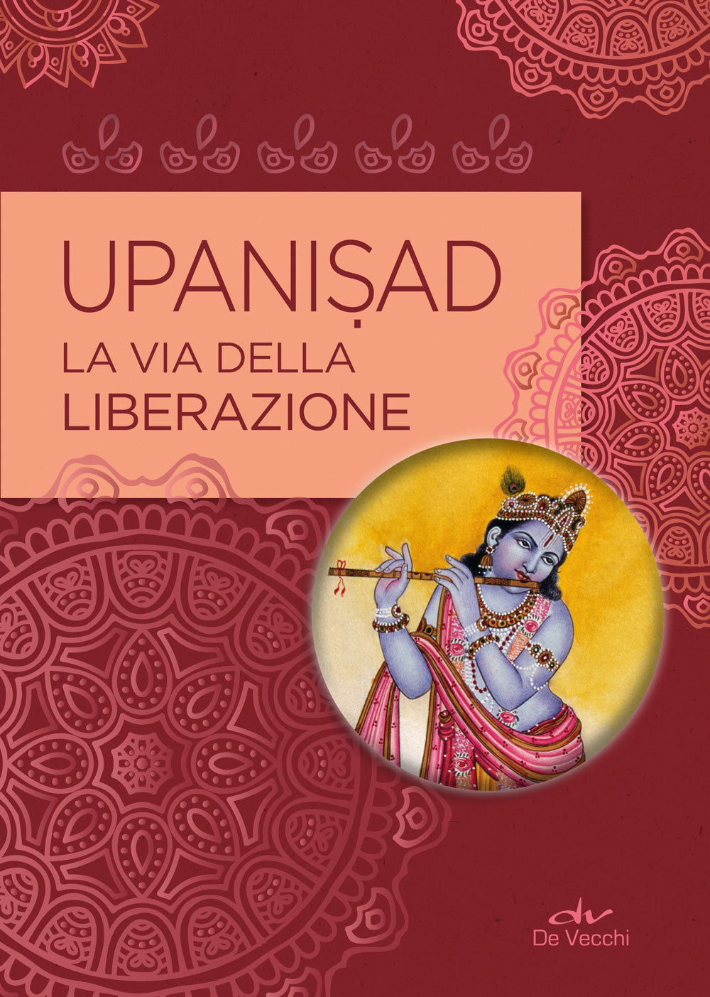 Upanisad::La via della liberazione
