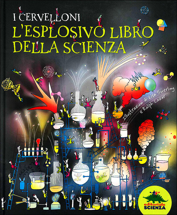 I Cervelloni. L'esplosivo libro della scienza