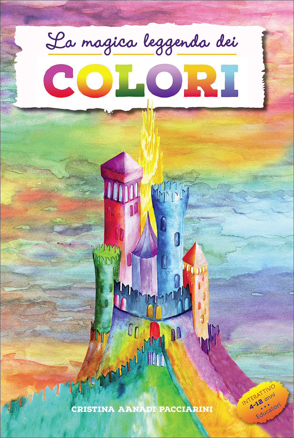 La magica leggenda dei colori::Interattivo 4-12 anni - Educatori