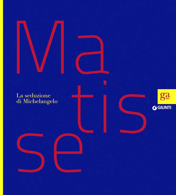 Matisse. La seduzione di Michelangelo