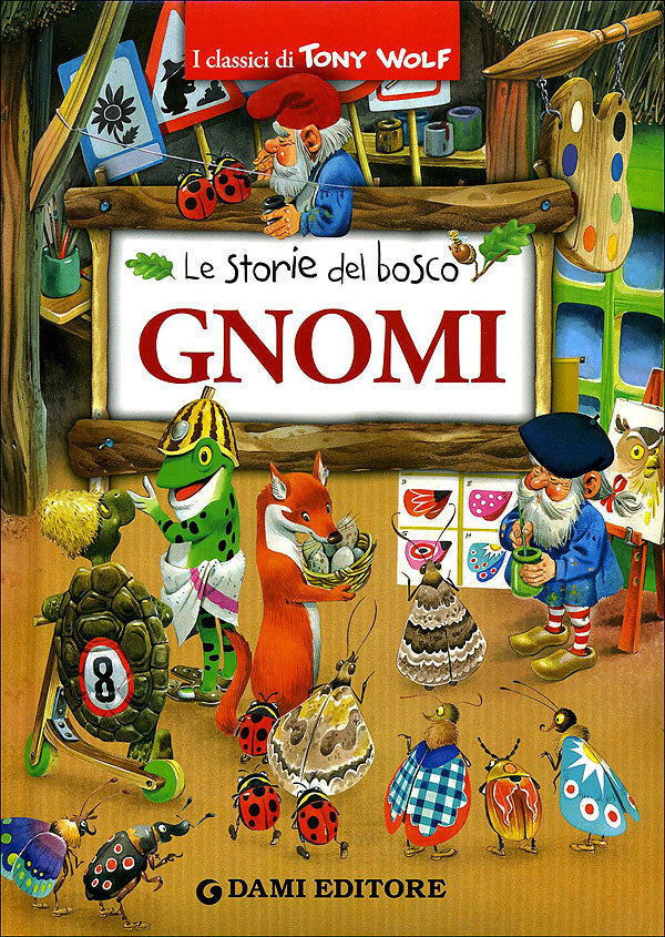 Gnomi::Le storie del bosco - Nuova edizione