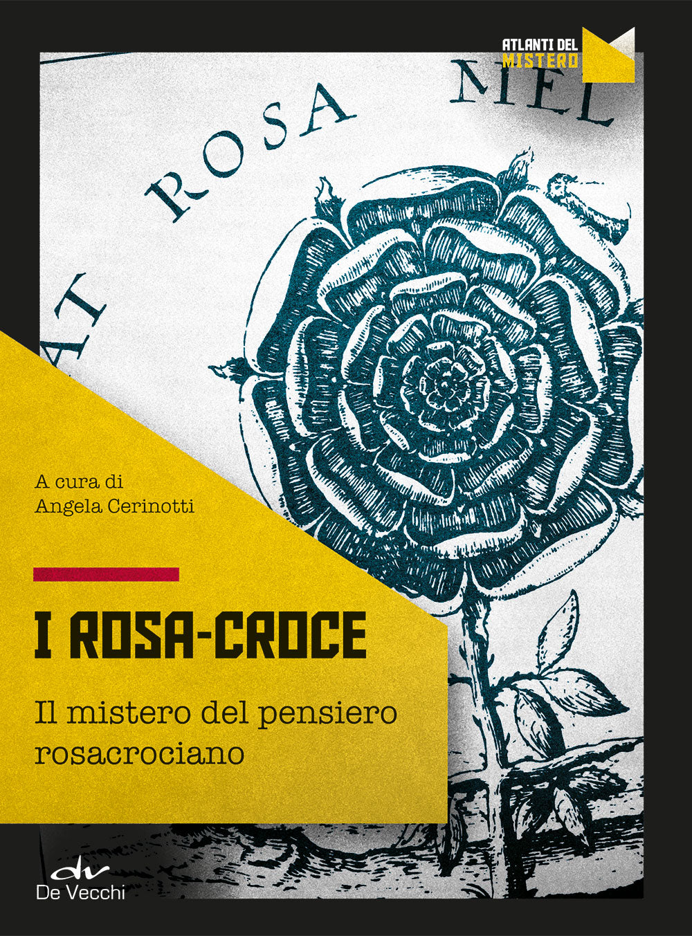 I Rosa Croce::Il mistero del pensiero rosacrociano