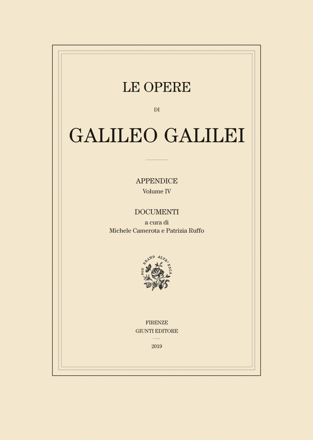 Le opere di Galileo  Galilei - Appendice Vol. IV::Documenti