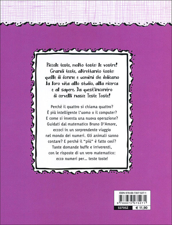 Perché diamo i numeri?::E tante altre domande sulla matematica - Federico Taddia intervista... Bruno D'Amore