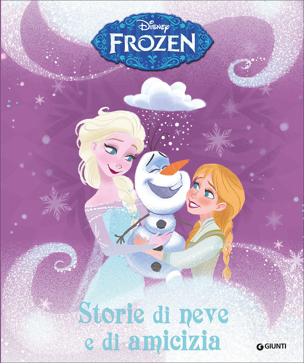 Disneyana - Frozen. Storie di neve e di amicizia