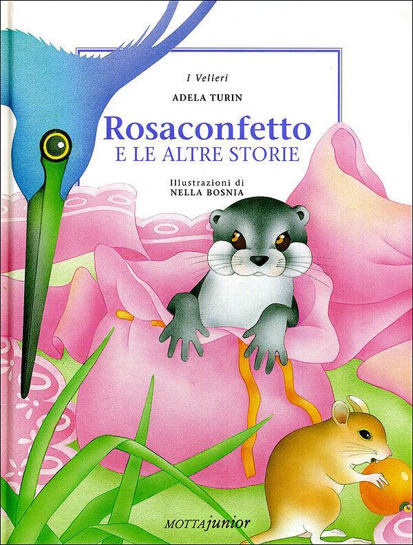 Rosaconfetto e le altre storie