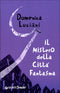 Il Mistero della Città Fantasma