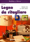 Legno da ritagliare::Creare con la carta legno