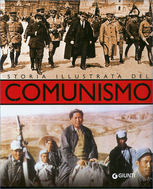 Storia illustrata del Comunismo