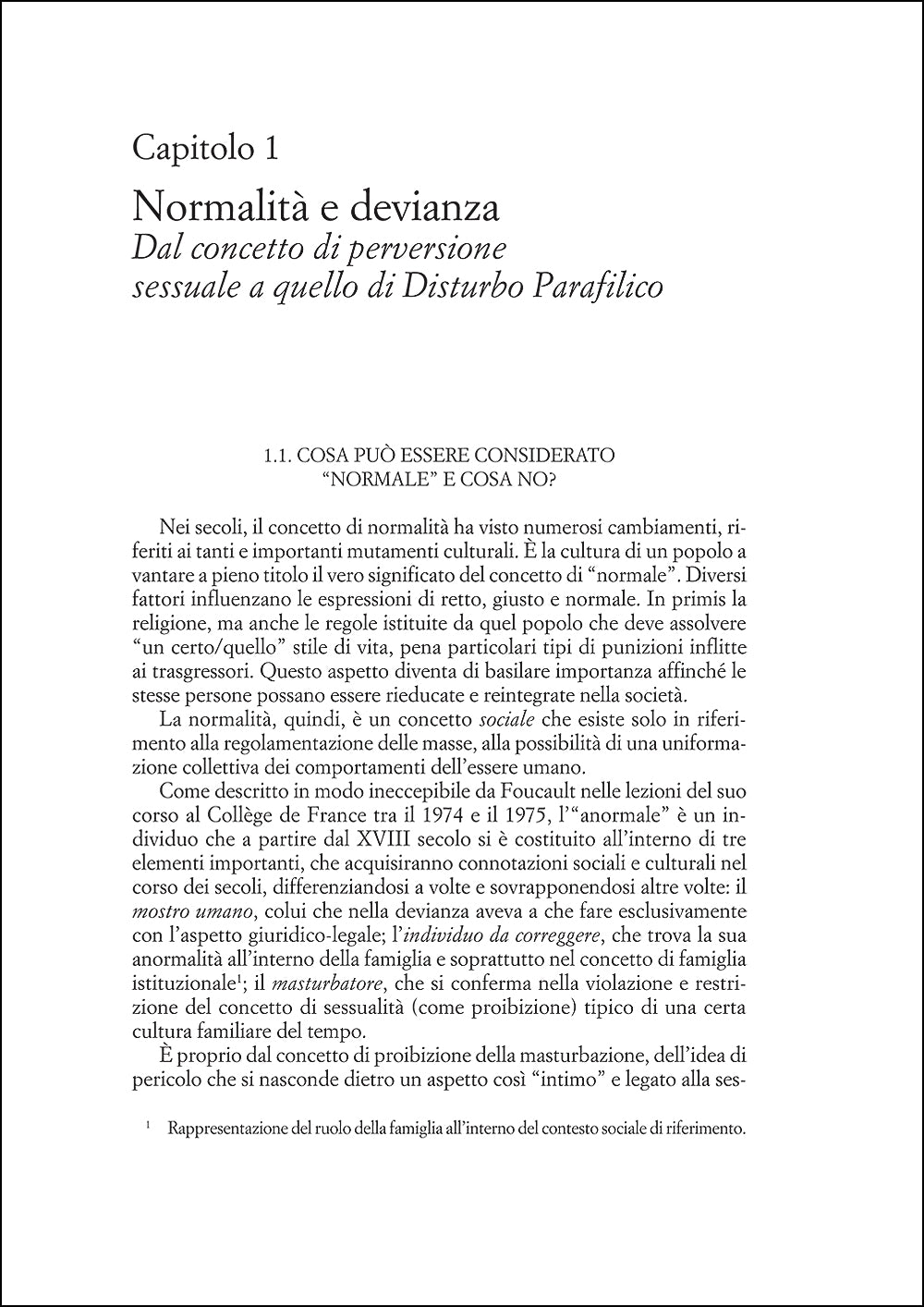 Parafilie e devianza::Psicologia e psicopatologia del comportamento sessuale atipico