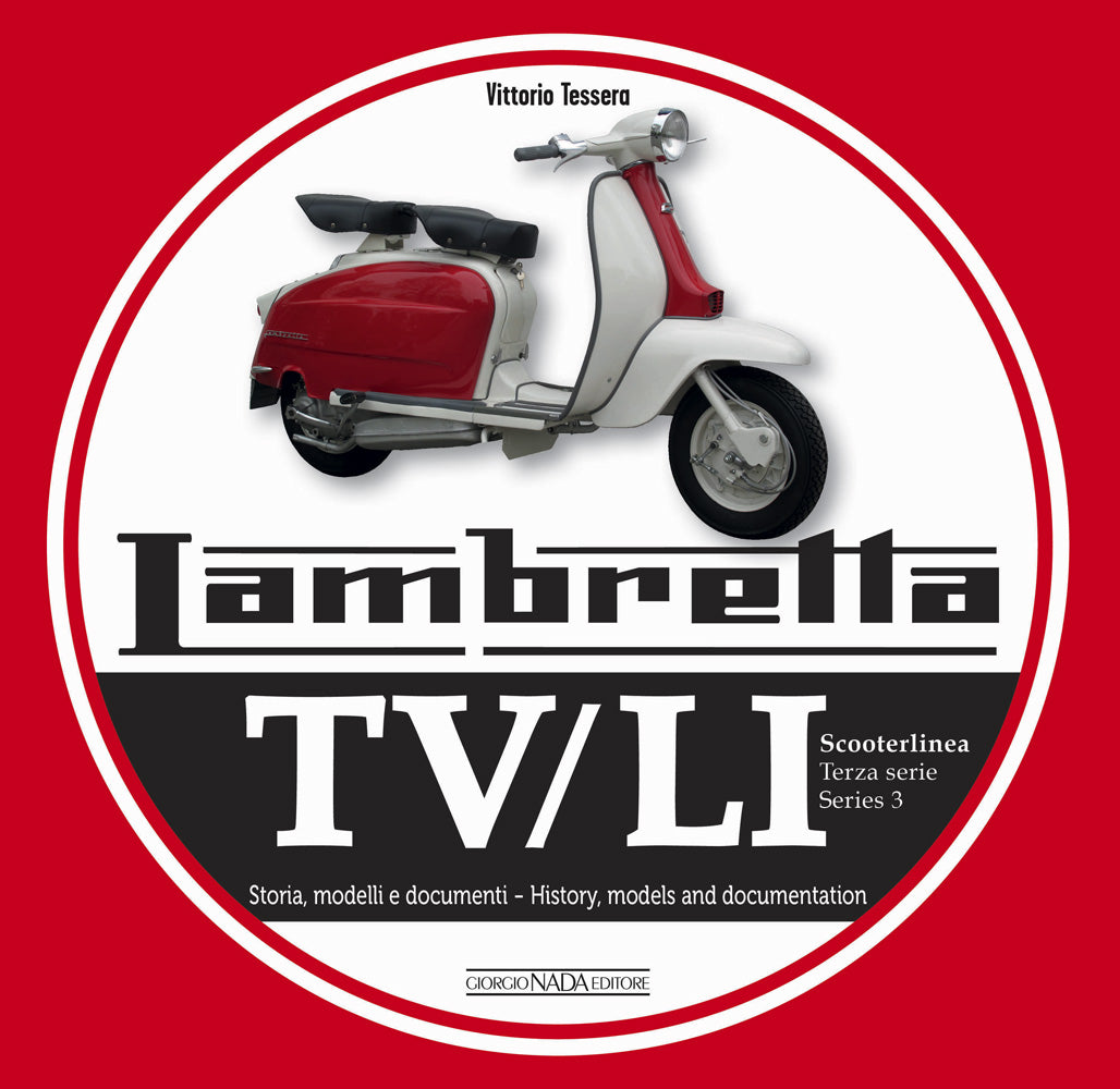 Lambretta TV/LI Scooterlinea - Terza Serie/Series 3 ::Storia, modelli e documenti/History, models and documentation
