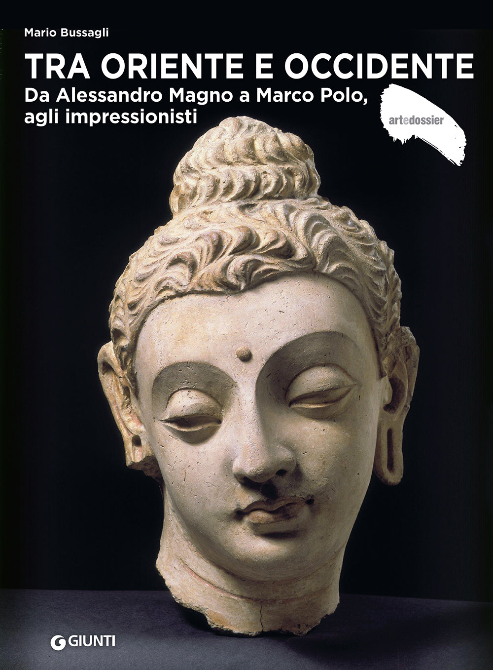 Tra Oriente e Occidente::Da Alessandro Magno a Marco Polo , agli impressionisti