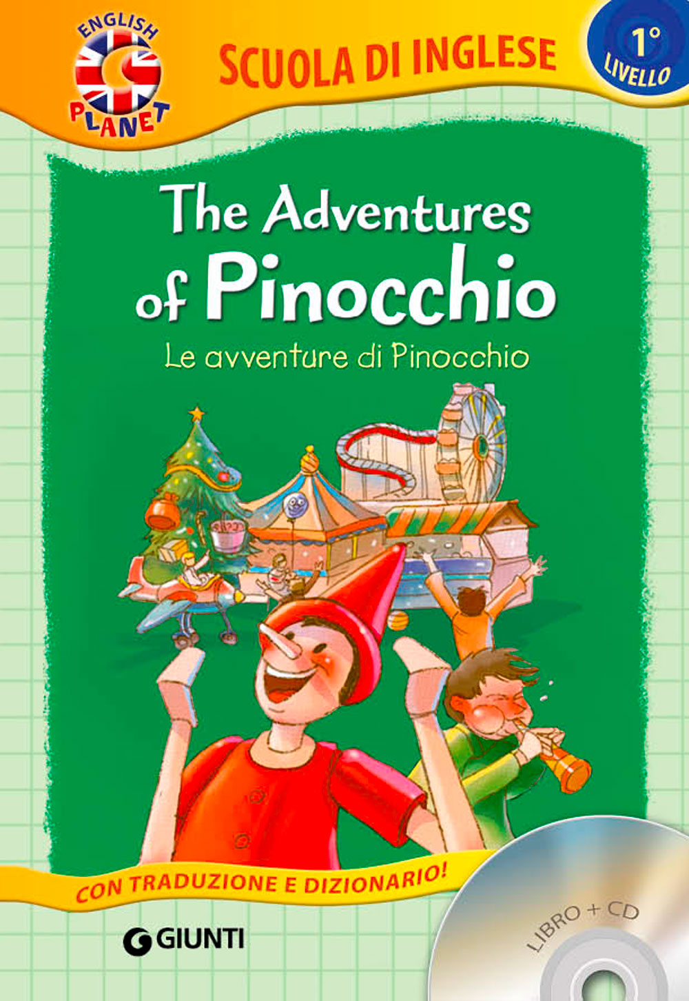 The adventures of Pinocchio + CD::Le avventure di Pinocchio - Con traduzione e dizionario!