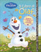 Sogni e Segreti - Frozen. Il libro di Olaf::Segreti, curiosità e una storia da leggere!