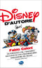 Graphic Novel - Disney d'Autore. Fabio Celoni::Da Topolino a Pk, i magnifici racconti di uno straordinario viaggiatore del segno