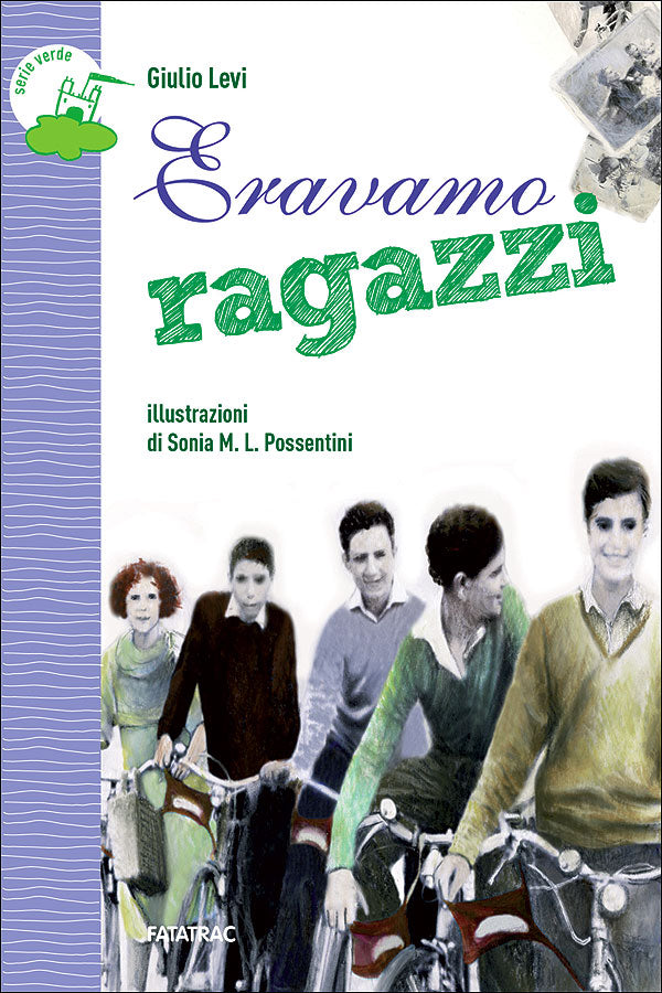 Eravamo ragazzi