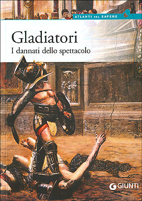 Gladiatori::I dannati dello spettacolo