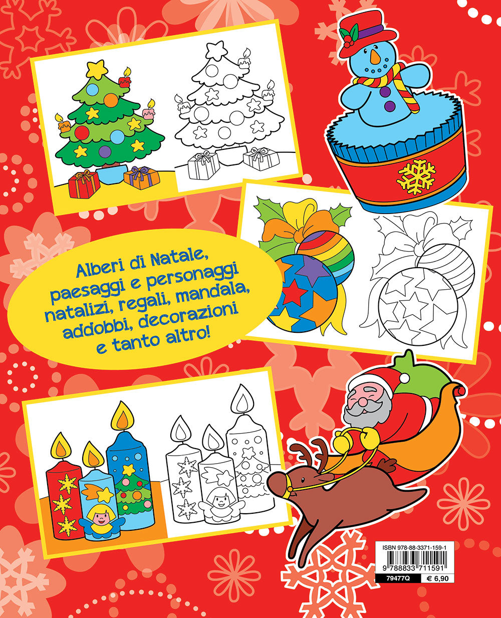 Natale da colorare::Alberi di Natale - Personaggi natalizi - Regali - Addobbi e... - 144 pagine di puro divertimento!