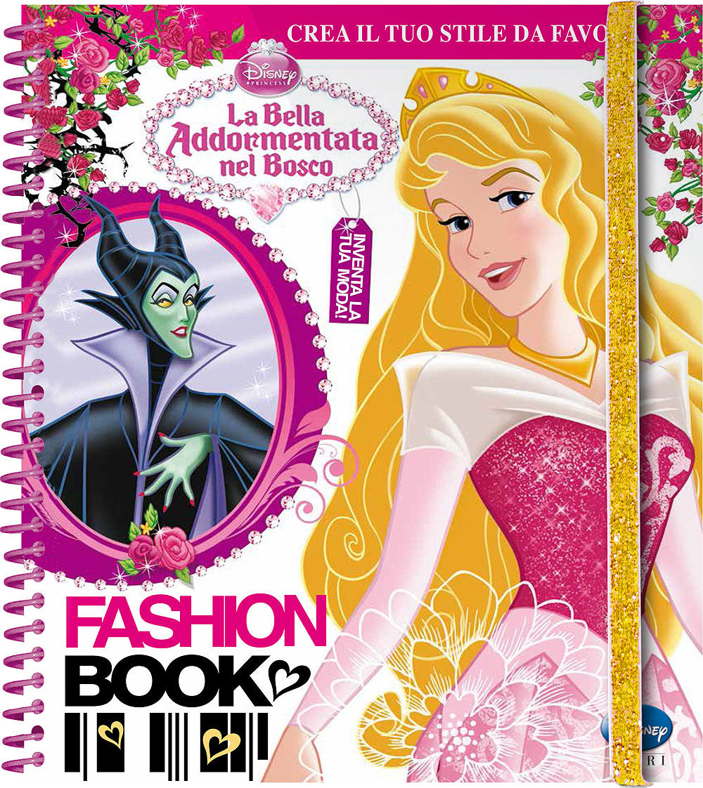 Fashion Book - La Bella Addormentata nel Bosco::Crea il tuo stile da favola inventa la tua moda!