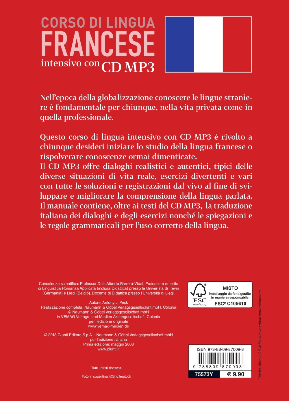 Francese. Corso di lingua intensivo con CD MP3::CD MP3 della durata di 230 minuti - Manuale di oltre 200 pagine - Tavola grammaticale