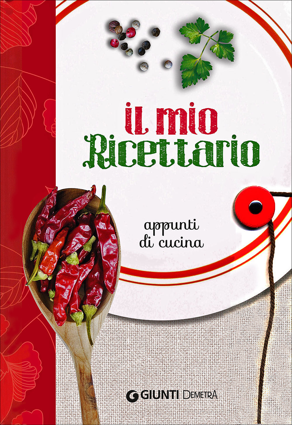 Il mio Ricettario::Appunti di cucina